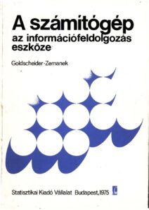 A számítógép az információfeldolgozás eszköze