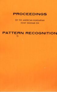 Proceedings of the American – Hungarian joint seminar on pattern recognition